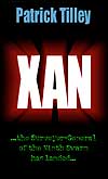 XAN - the Surveyor-General of the Ninth Swarm has landed...